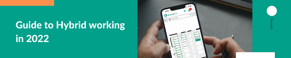 Hybrid Working in 2022 Guide